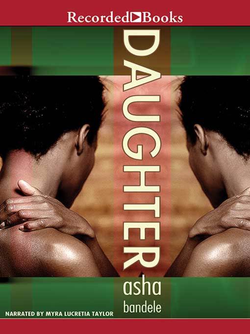 Title details for Daughter by Asha Bandele - Available